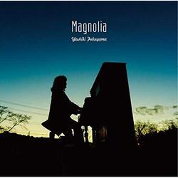 Magnolia - Yoshiki Fukuyama