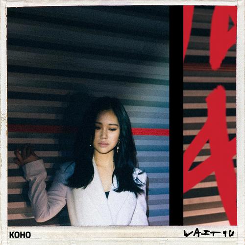 Wait 4 U - Koho