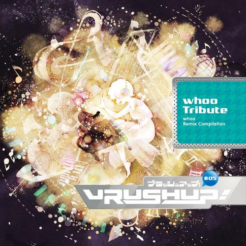 VRUSH UP! #05 -whoo Tribute- - whoo