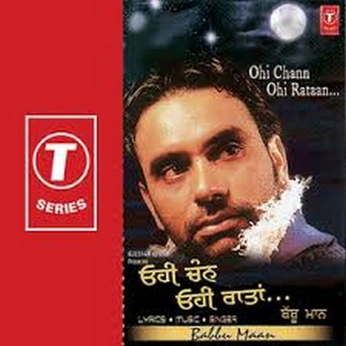 Ohi Chann Ohi Rataan - Babbu Maan