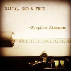 Silly, Sad & True - Stephen Simmons