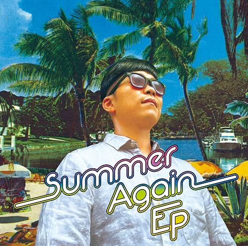 SUMMER AGAIN EP - Yu Sakai