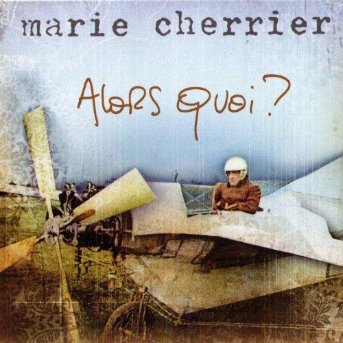 Alors Quoi - Marie Cherrier