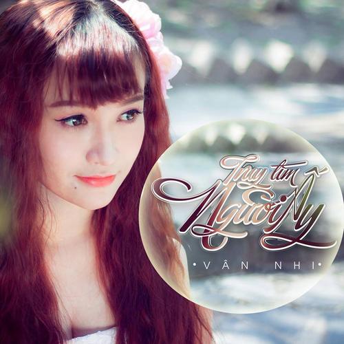 Truy Tìm Người Ấy - Vân Nhi