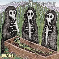 Wake - Hail The Sun