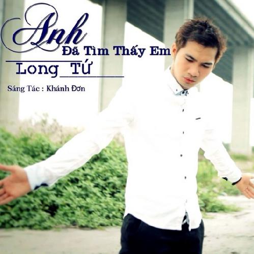 Anh Đã Tìm Thấy Em - Long Tứ