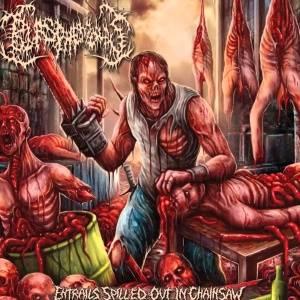 Entrails Spilled Out In Chainsaw - EP - Blasphemous