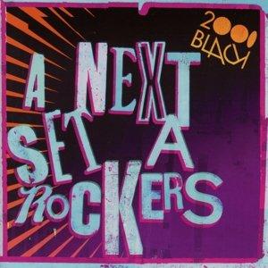 A Next Set A Rockers - 2000black