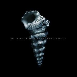 Restoring Force - Of Mice And Men