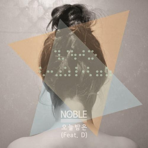 Oneulbameun (오늘밤은) - Noble