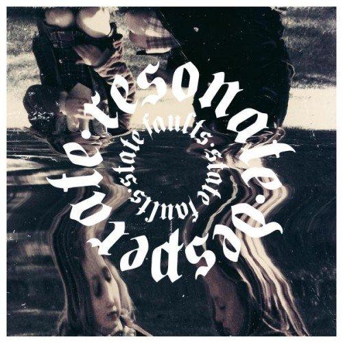 ResonateDesperate - State Faults