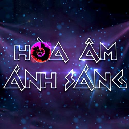 Hòa Âm Ánh Sáng (The Remix) (Tập 1) - 
