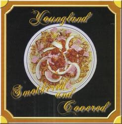 Smothered And Covered - Youngland