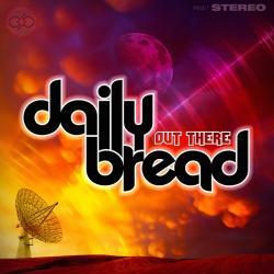 Out There - Daily Bread