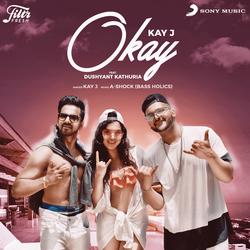 Okay - Kay J