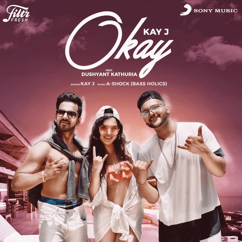 Okay - Kay J