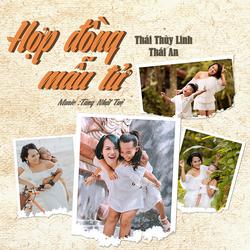 Hợp Đồng Mẫu Tử (Single) - Thái Thùy Linh - Thái An