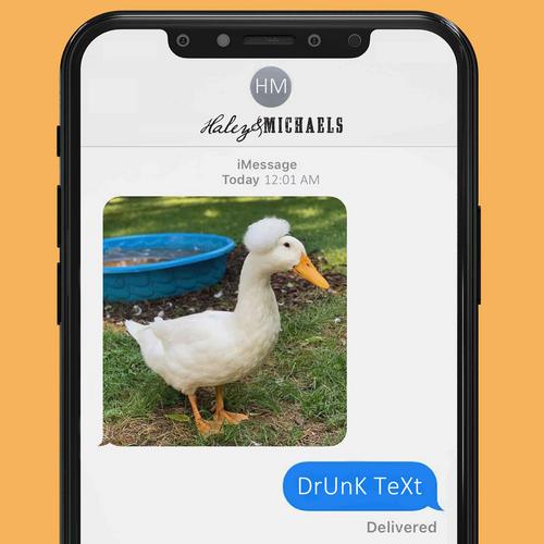 Drunk Text - Haley & Michaels