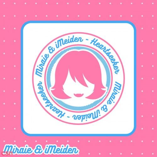 Heartseeker - Miraie - iMeiden