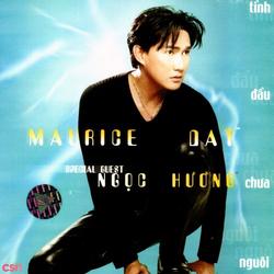 Tình Đầu Chưa Nguôi - Maurice Đạt
