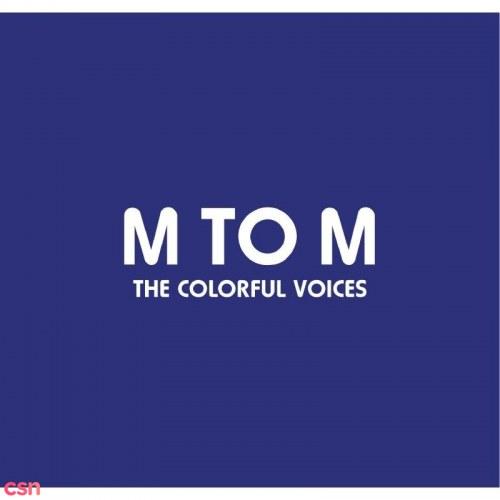 The Colorful Voices (Regular) - M To M