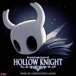 Hollow Knight - Official Soundtrack - Christopher Larkin