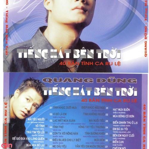 Tiếng Hát Bên Trời 1 - 40 Bản Tình Ca Ru Lệ CD2 - Quang Dũng