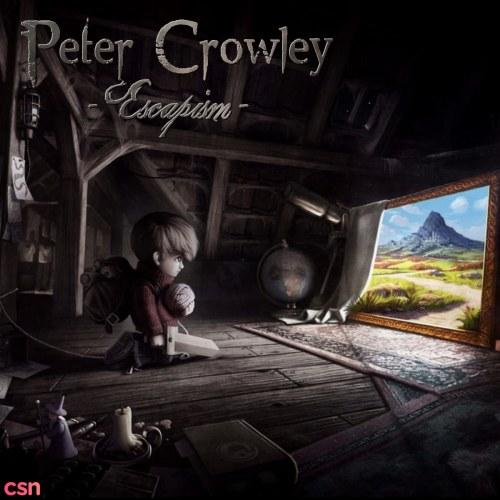 Escapism - Peter Crowley Fantasy Dream