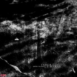 Winter Fallings (EP) - Imber Luminis