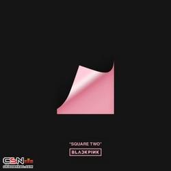 Square Two (Single) - BlackPink