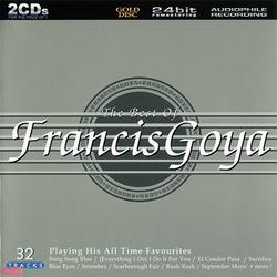 The best Of Francis Goya (Playing His All Time Favorites) - Francis Goya