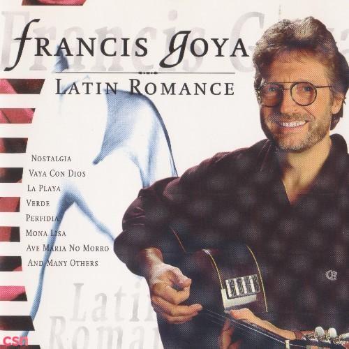 Latin Romance - Francis Goya