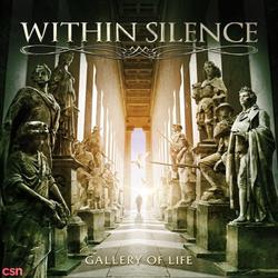 Gallery Of Life - Within Silence