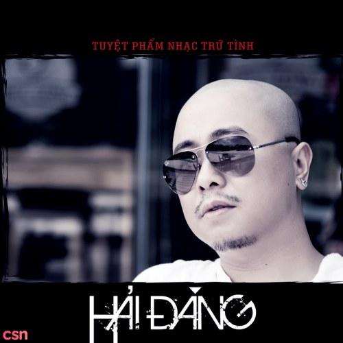 Tuyệt Phẩm Trữ Tình - Hải Đăng