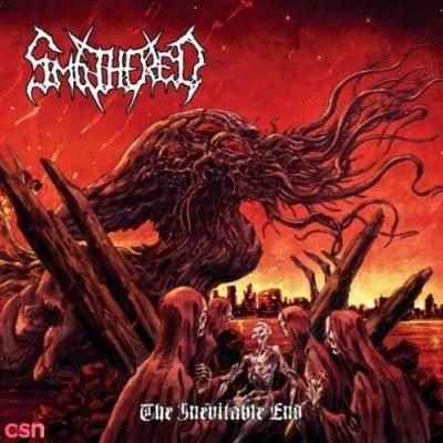 The Inevitable End - Smothered