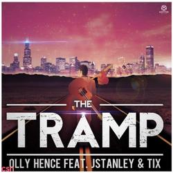 The Tramp (Single) - Olly Hence - J.Stanley - TIX