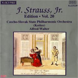 Johann Strauss II, The Complete Orchestral Edition (Vol. 20) - CSSR State Philharmonic Orchestra (Kosice) - Alfred Walter
