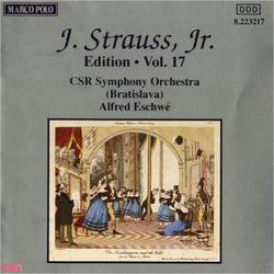 Johann Strauss II, The Complete Orchestral Edition (Vol. 17) - CSSR State Philharmonic Orchestra (Kosice) - Alfred Walter