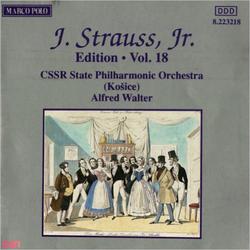 Johann Strauss II, The Complete Orchestral Edition (Vol. 18) - CSSR State Philharmonic Orchestra (Kosice) - Alfred Walter