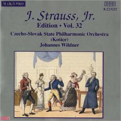 Johann Strauss II, The Complete Orchestral Edition (Vol. 32) - CSSR State Philharmonic Orchestra (Kosice) - Alfred Walter