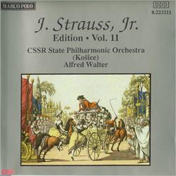 Johann Strauss II, The Complete Orchestral Edition (Vol. 11) - CSSR State Philharmonic Orchestra (Kosice) - Alfred Walter
