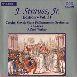 Johann Strauss II, The Complete Orchestral Edition (Vol. 31) - CSSR State Philharmonic Orchestra (Kosice) - Alfred Walter