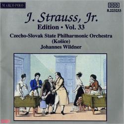 Johann Strauss II, The Complete Orchestral Edition (Vol. 33) - CSSR State Philharmonic Orchestra (Kosice) - Alfred Walter