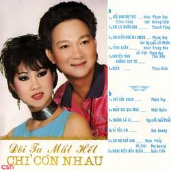 Đôi Ta Mất Hết Chỉ Còn Nhau (Tape) - Duy Quang