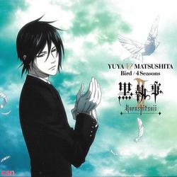 Kuroshitsuji II ED Single - Bird / 4 Seasons - Yuya Matsushita