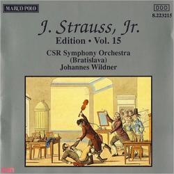 Johann Strauss II, The Complete Orchestral Edition (Vol. 15) - CSSR State Philharmonic Orchestra (Kosice) - Alfred Walter