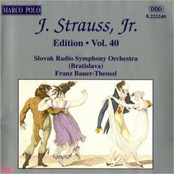 Johann Strauss II, The Complete Orchestral Edition (Vol. 40) - CSSR State Philharmonic Orchestra (Kosice) - Alfred Walter