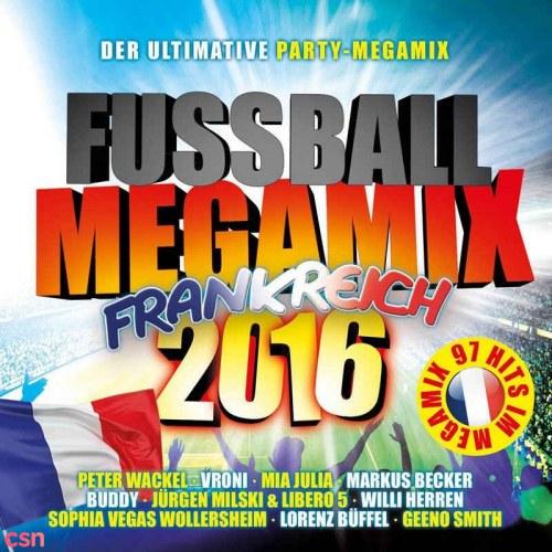 Fussball Megamix Frankreich 2016 Der Ultimative Party-Megamix CD3 - Jörg Und Dragan - Remmi Demmi Boys
