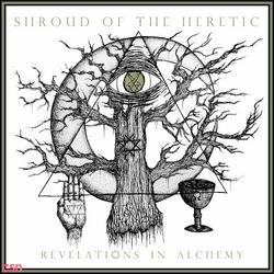 Revelations in Alchemy - Shroud Of The Heretic