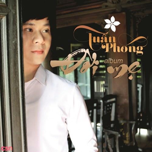 Đời Mẹ - Tuấn Phong